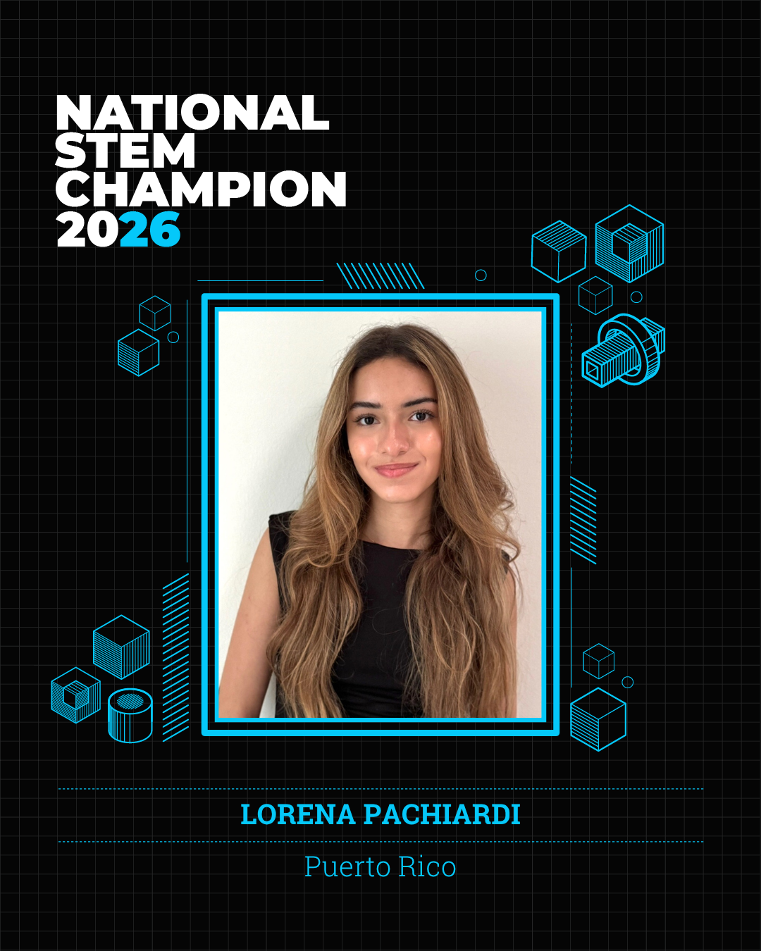 Lorena Pachiardi, 2026 National STEM Champion